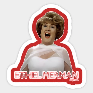 Ethel Merman Sticker